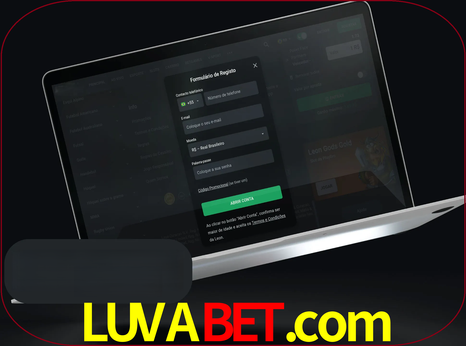 Abra o site da LeonBet e crie sua própria conta.