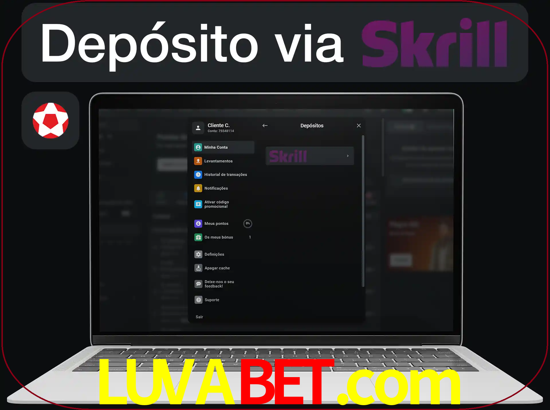 Fazer depósitos com Skrill.